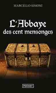La saga du codex Millenarius L'abbaye des cent mensonges de Marcello Simoni