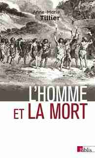 Homme et la mort (L') de Anne-marie Tillier