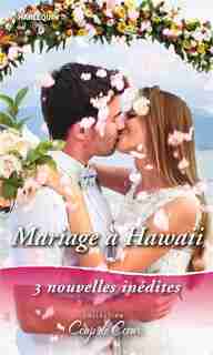 MARIAGE A HAWAI by Raeanne Thayne