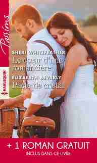 COEUR D'UNE ROMANCIERE -PACTE DE CRISTAL by Sheri Whitefeather