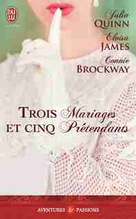 Trois mariages et cinq pretendants by Julia Quinn