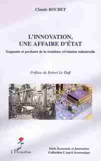 Innovation une affaire d'état gagnants et perdants by ROCHET CLAUDE