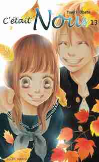 C'était nous Tome 13 by Yuki Obata