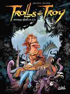 Trolls de troy integrale -t20 a t22 by Christophe Arleston