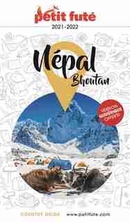 NEPAL - BHOUTAN 2020-2021 PETIT FUTE+OFFRE NUM by LE PETIT FUTÉ