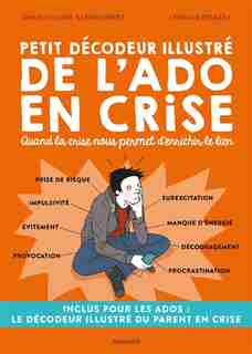 Petit décodeur illustré de l'ado en crise by Lynda Corazza