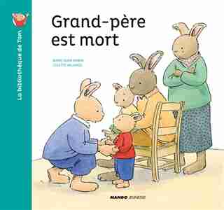 Grand-père est mort by Marie-aline Bawin