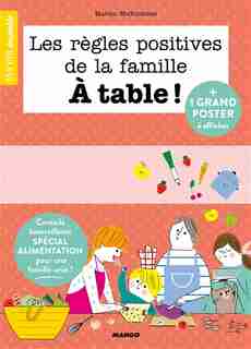Les Règles Positives De La Famille À Table! by Marion McGuinness
