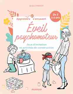 Eveil psychomoteur by Elsa Thiriot