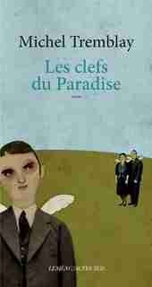 Les clés du Paradise by Michel Tremblay