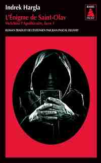 MELCHIOR L'APOTHICAIRE T.01 : L'ÉNIGME DE SAINT-OLAV: Melchior l'Apothicaire - livre 1 by Indre Hargla