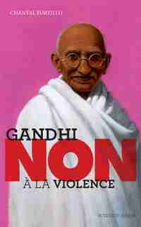 Gandhi Non À La Violence by Chantal Portillo