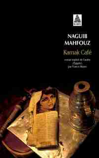 Karnak café by NAGUIB MAHFOUZ