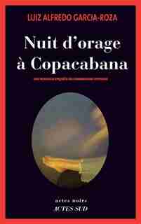 Nuit d'orage à Copacabana by Luiz Alfredo Garcia Roza