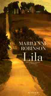 Lila by Marilynne Robinson