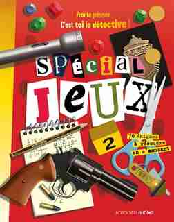 C'est toi le détective, spécial jeux n.2 by COLLECTIF