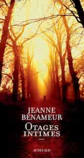 Otages intimes by Jeanne Benameur