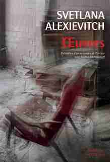Œuvres by Svetlana Alexievitch