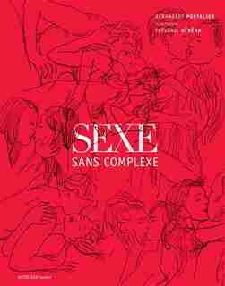 Sexe sans complexe by Bérangère Portalier