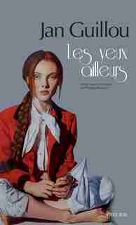 LE SIÈCLE DES GRANDES AVENTURES TOME 4 FERMER LES YEUX by Jan Guillou