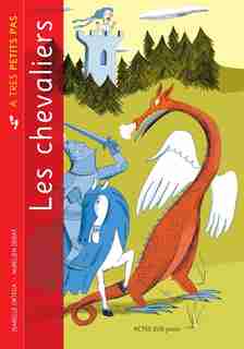 Les chevaliers à très petits pas by Isabelle Ortega
