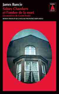 SIDNEY CHAMBERS ET L'OMBRE DE LA MORT by James Runcie