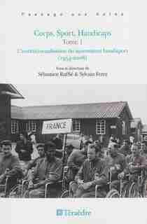 Corps, Sport, Handicaps (Tome 1) by Sylvain Ferez