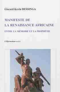 Manifeste de la renaissance africaine by Giscard Kevin Dessinga