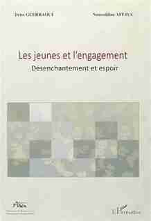 Les jeunes et l'engagement de Noureddine Affaya