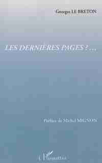 Dernieres pages Les ?... by Georges Le Breton