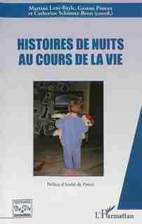 Histoires de nuits au cours de la vie by COLLECTIF