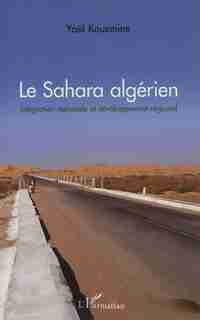 Sahara algérien Len nationale et développement r by Yaël Kouzmine