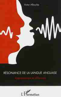 Résonance de la langue anglaise by Victor Allouche