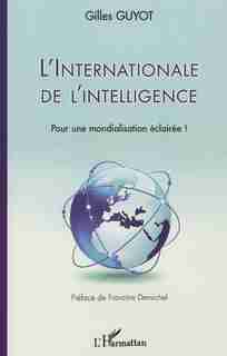 Internationale de l'intelligence L' de Gilles Guyot