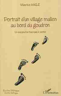 Portrait d'un village malien au bord du goudron by Maurice Haslé