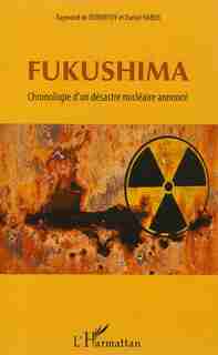 Fukushima by Raymond De Bonnefoy