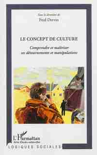 Concept de culture Le by COLLECTIF