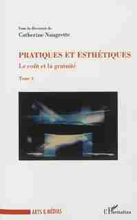 Pratiques et esthétiques 3 by COLLECTIF