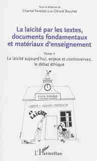 La laïcité par les textes, documents fondamentaux et matériaux d by Gérard Bouchet