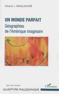 Un monde parfait by Alessia Maglilacane