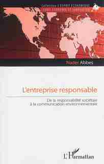 L'entreprise responsable by Nader Abbes