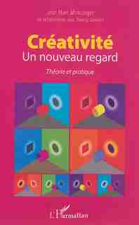 Créativité- Un nouveau regard by Jean-Marc Moncorger