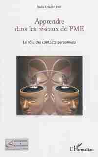 Apprendre dans les réseaux de PME by Nada Khachlouf