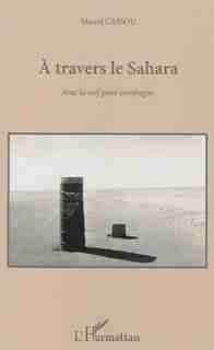 A travers le Sahara by Marcel Cassou