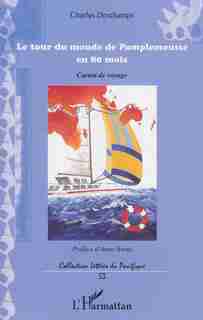 Tour du monde de Pamplemousse en 80 mois by Charles Deschamps