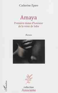 Amaya by Catherine Epars