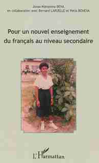 Pour un nouvel enseignement du français au niveau secondaire de Jonas Makamina Bena