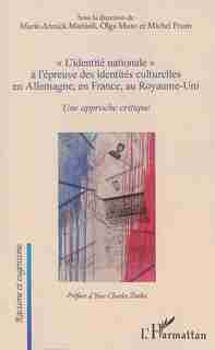 "L'identité nationale" à l'épreuve des identités culturelles en by Marie-Annick Mattioli