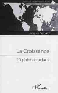 La Croissance by Jacques Bernard