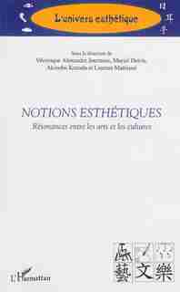 Notions esthétiques by Véronique Alexandre Journeau